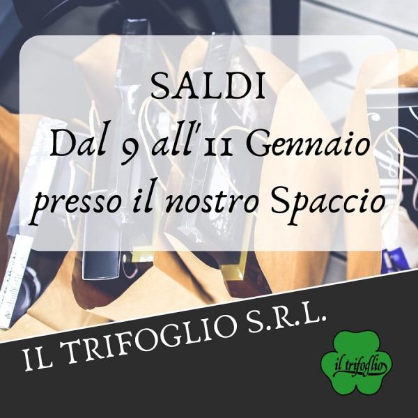Apertura spaccio aziendale: dal 18 al 22 Febbraio 2020 - Confezioni Trifoglio